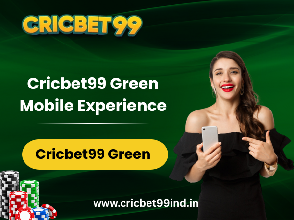 Cricbet99 Green Mobile Experience