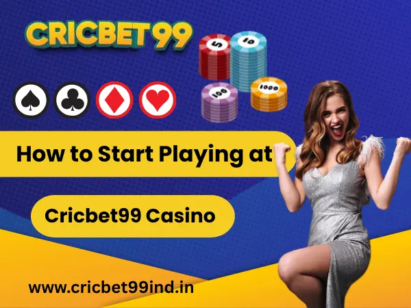 How to Start Playing at Cricbet99 Casino