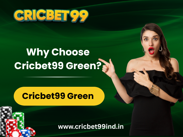 Why Choose Cricbet99 Green