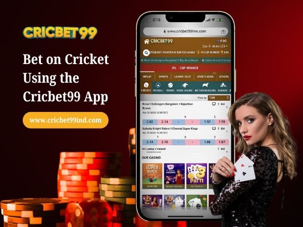 Bet on Cricket Using the Cricbet99 App