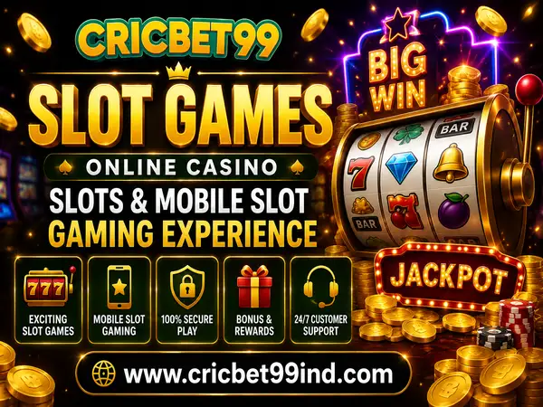 Cricbet99 Slot Games – Online Casino Slots & Mobile Slot Gaming Experience